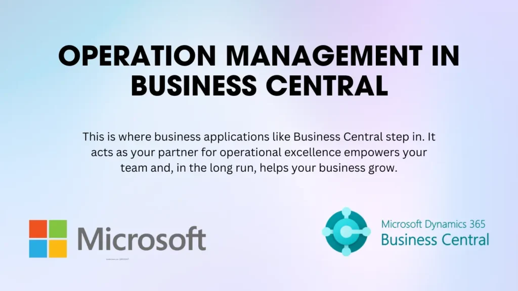 Operation Management in Business Central